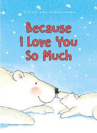 Cover image for Because I Love You So Much