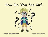 Cover image for How Do You See Me?