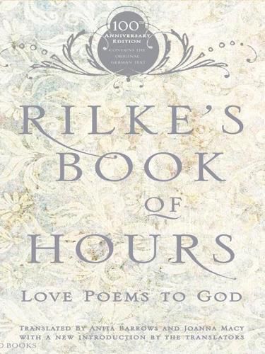 Cover image for Rilke's Book of Hours: Love Poems to God