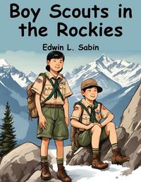 Cover image for Boy Scouts in the Rockies