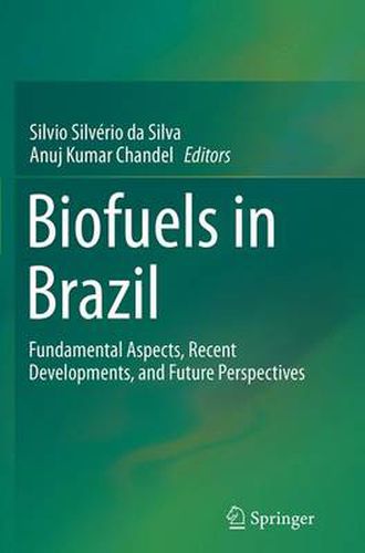 Cover image for Biofuels in Brazil: Fundamental Aspects, Recent Developments, and Future Perspectives