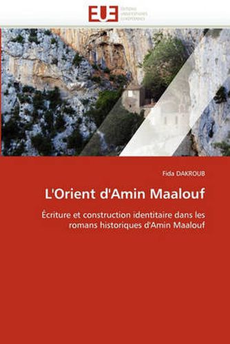 Cover image for L'Orient D'Amin Maalouf