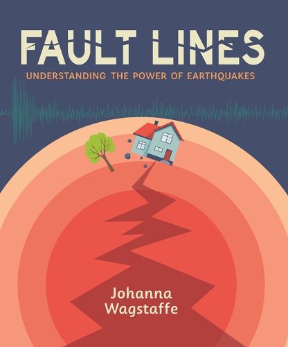 Cover image for Fault Lines: Understanding the Power of Earthquakes