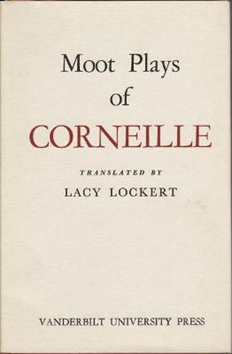 Cover image for Moot Plays of Corneille