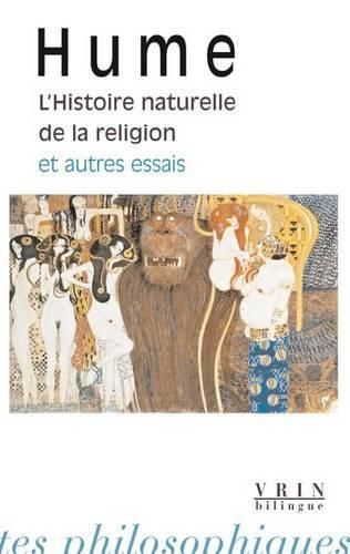 L'Histoire Naturelle de la Religion Et Autres Essais