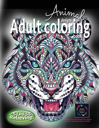 Cover image for Adult coloring book stress relieving animal designs: Intricate coloring books for adults, animal coloring books for adults: Coloring book for adults stress relieving designs