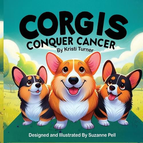 Cover image for Corgis Conquer Cancer