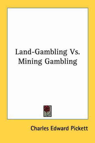 Cover image for Land-Gambling Vs. Mining Gambling