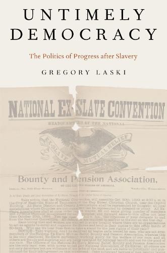 Cover image for Untimely Democracy: The Politics of Progress After Slavery