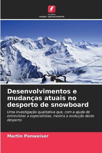 Cover image for Desenvolvimentos e mudancas atuais no desporto de snowboard