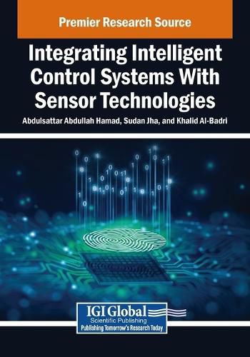Cover image for Integrating Intelligent Control Systems With Sensor Technologies