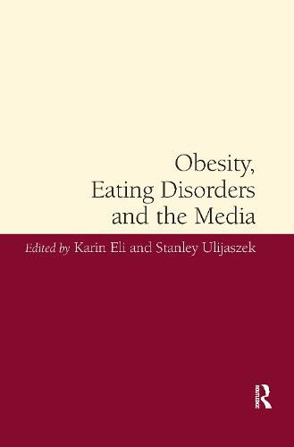 Cover image for Obesity, Eating Disorders and the Media