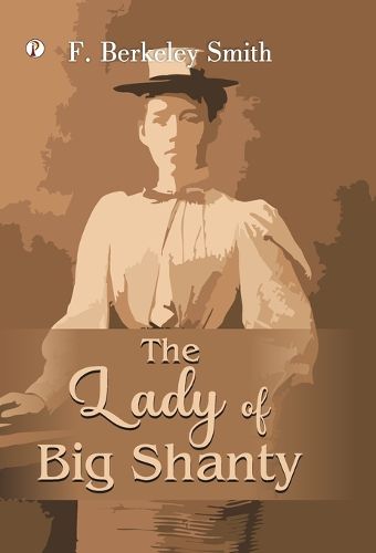 Cover image for The Lady of Big Shanty