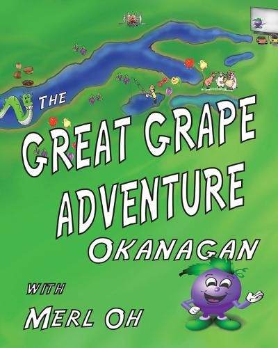 Cover image for The Great Grape Adventure - Okanagan