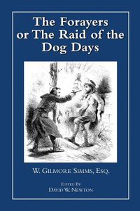 Cover image for The Forayers: or The Raid of the Dog Days