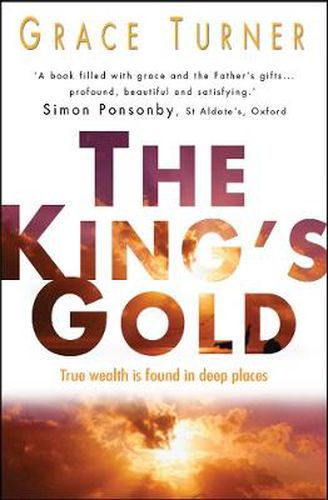 Cover image for The King's Gold: Living in the Spirit's Power