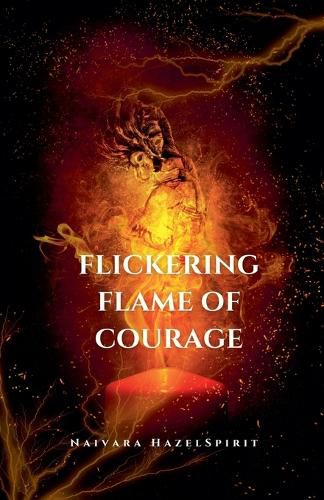 Cover image for Flickering Flame of Courage