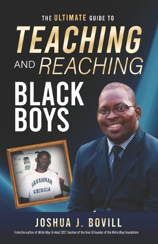 Cover image for The Ultimate Guide to Teaching and Reaching Black Boys