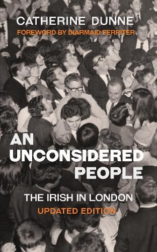 Cover image for An Unconsidered People: The Irish in London - Updated Edition