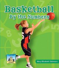 Cover image for Basketball by the Numbers