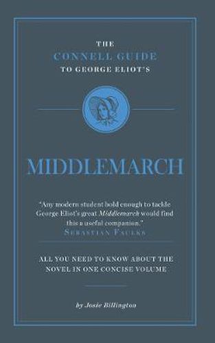 Cover image for The Connell Guide To George Eliot's Middlemarch