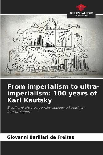 Cover image for From imperialism to ultra-imperialism