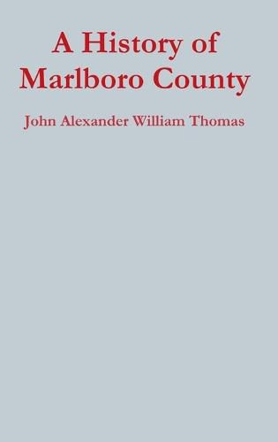 A History of Marlboro County