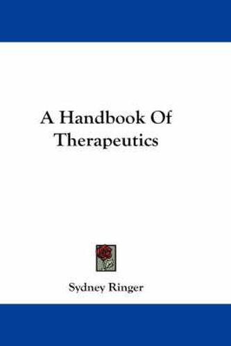 Cover image for A Handbook of Therapeutics