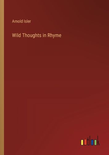 Cover image for Wild Thoughts in Rhyme