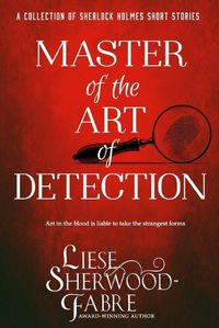 Cover image for Master of the Art of Detection