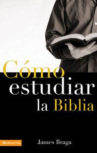 Cover image for Como Estudiar La Biblia