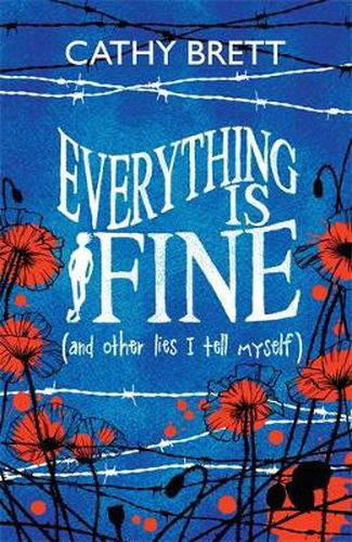 Cover image for Everything Is Fine (And Other Lies I Tell Myself)