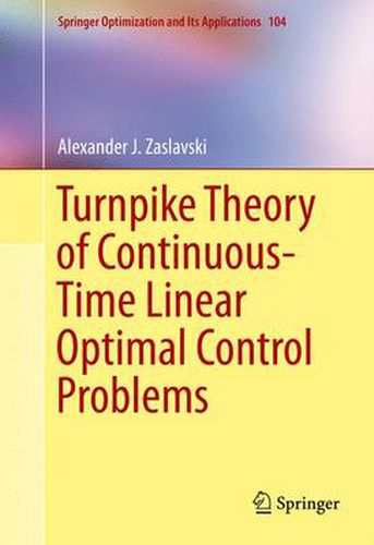 Cover image for Turnpike Theory of Continuous-Time Linear Optimal Control Problems