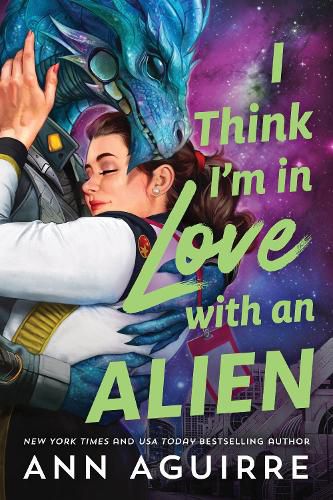 Cover image for I Think I'm in Love with an Alien