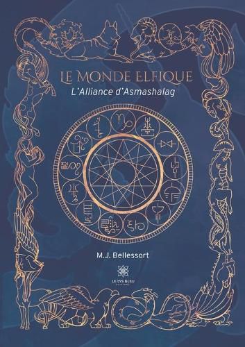 Cover image for Le Monde Elfique: L'Alliance d'Asmashalag