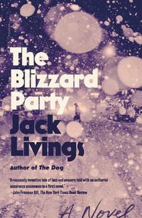 Cover image for The Blizzard Party: A Novel