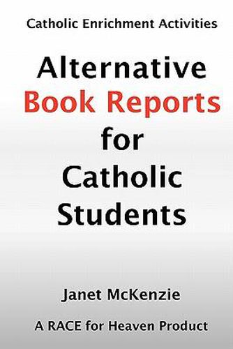 Alternative Book Reports for Catholic Students