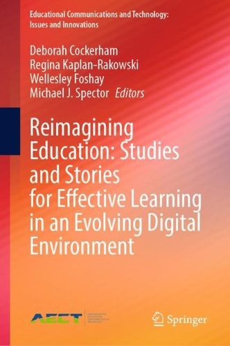 Cover image for Reimagining Education: Studies and Stories for Effective Learning in an Evolving Digital Environment