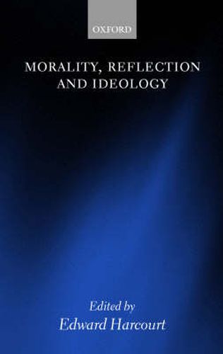 Cover image for Morality, Reflection, and Ideology