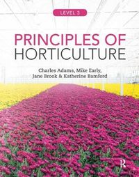 Cover image for Principles of Horticulture: Level 3