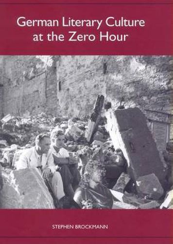 Cover image for German Literary Culture at the Zero Hour