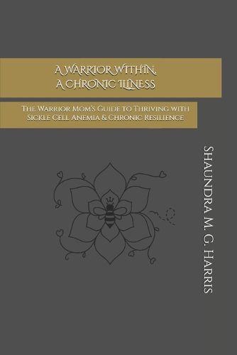 Cover image for A Warrior Within, A Chronic Illness