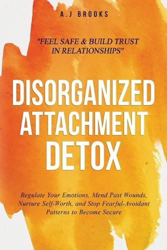 Cover image for Disorganized Attachment Detox