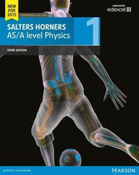 Cover image for Salters Horner AS/A level Physics Student Book 1 + ActiveBook