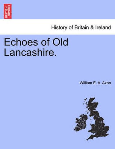 Cover image for Echoes of Old Lancashire.