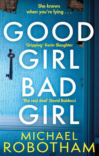 Good Girl, Bad Girl: The year's most heart-stopping psychological thriller