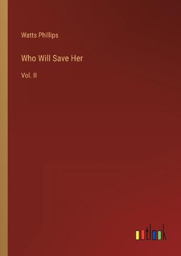 Cover image for Who Will Save Her