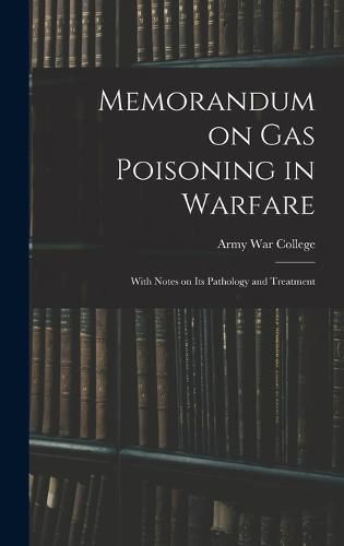 Memorandum on Gas Poisoning in Warfare