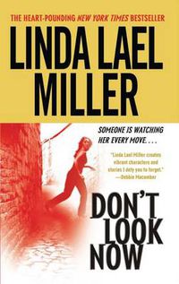 Cover image for Don't Look Now: A Novel