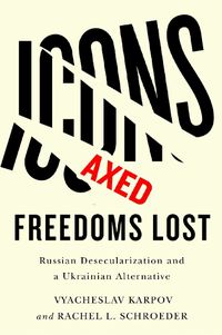 Cover image for Icons Axed, Freedoms Lost